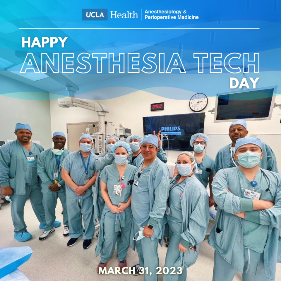 Anesthesia Tech Day 2023 Anesthesiology UCLA Health