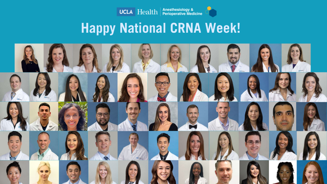 National CRNA Week 2024 - Anesthesiology | UCLA Health