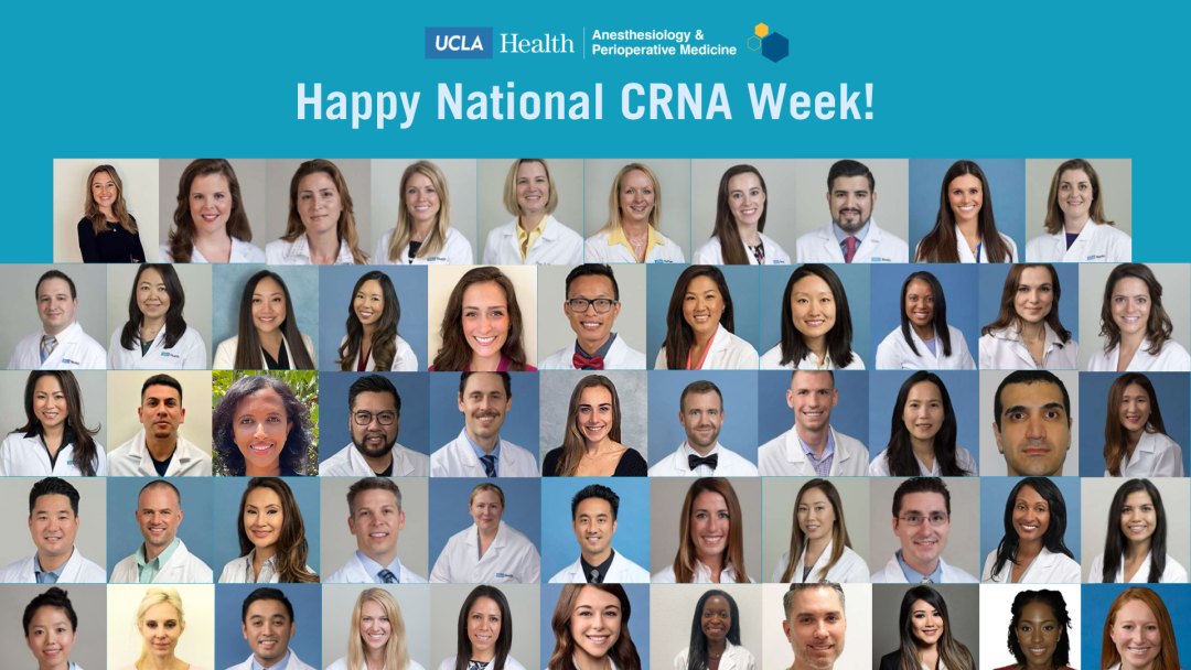 National CRNA Week 2024 Anesthesiology UCLA Health